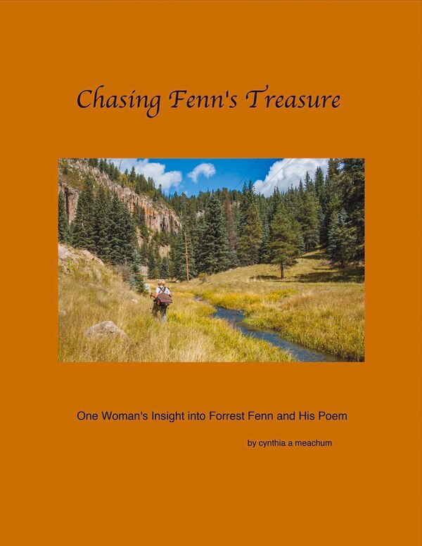 Chasing Fenn's Treasure by Cynthia Meachum, Paperback | Indigo Chapters