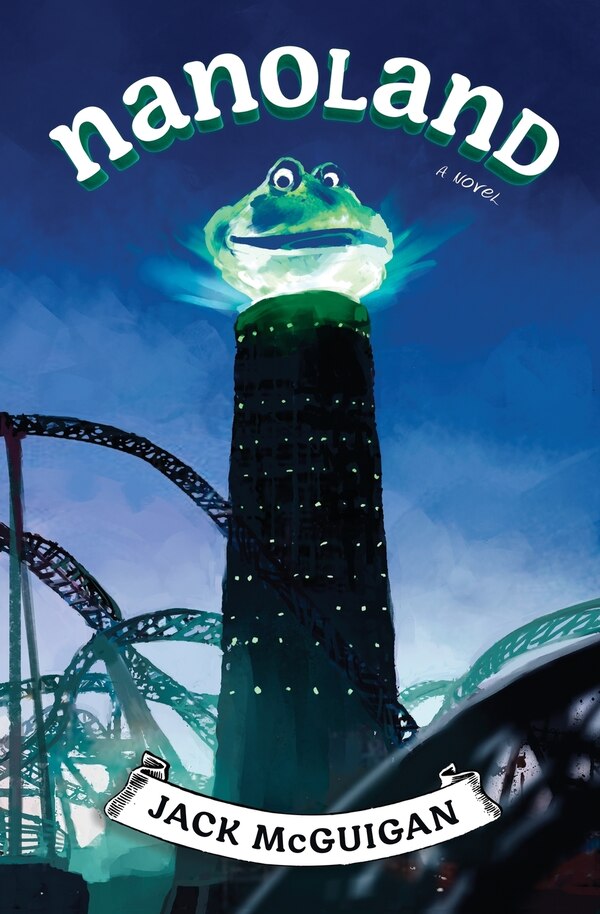 Nanoland by Jack McGuigan, Paperback | Indigo Chapters