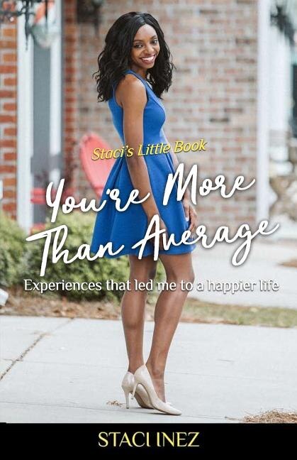 Staci's Little Book - You're More Than Average by Staci Inez, Paperback | Indigo Chapters