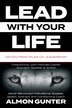 Lead With Your Life by Almon W Gunter Jr, Paperback | Indigo Chapters