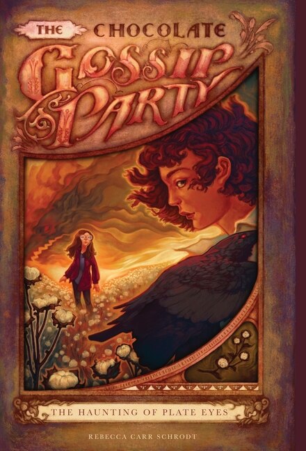 The Chocolate Gossip Party by Rebecca Carr Schrodt, Hardcover | Indigo Chapters