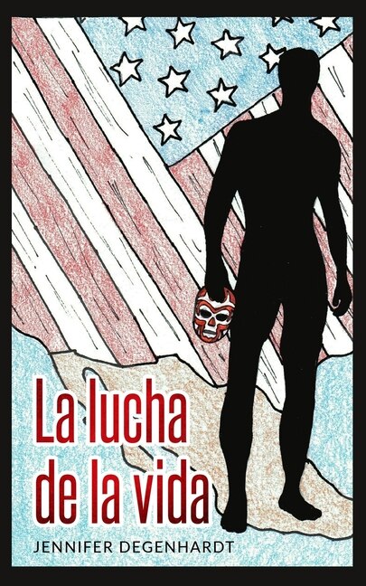 La lucha de la vida by Jennifer Degenhardt, Paperback | Indigo Chapters