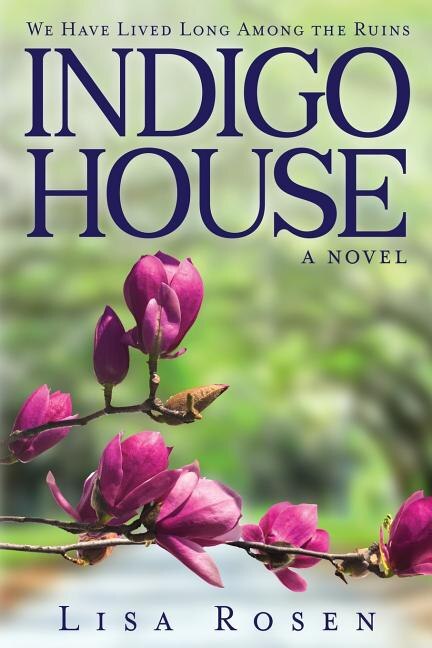 Indigo House by Lisa Rosen, Paperback | Indigo Chapters