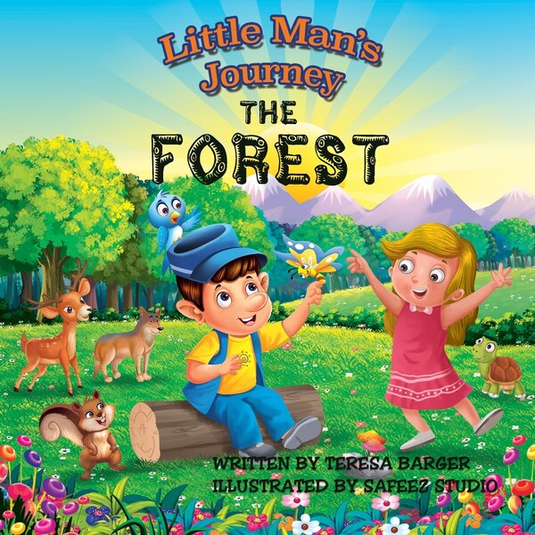 Little Man's Journey the Forest by Teresa Barger, Paperback | Indigo Chapters