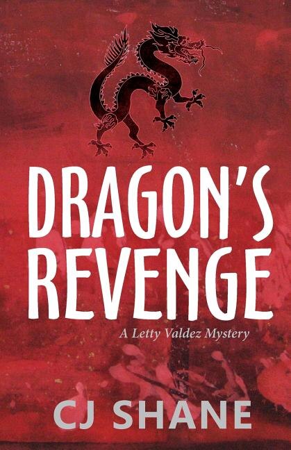 Dragon's Revenge by C J Shane, Paperback | Indigo Chapters