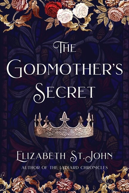 The Godmother's Secret by Elizabeth St John, Paperback | Indigo Chapters