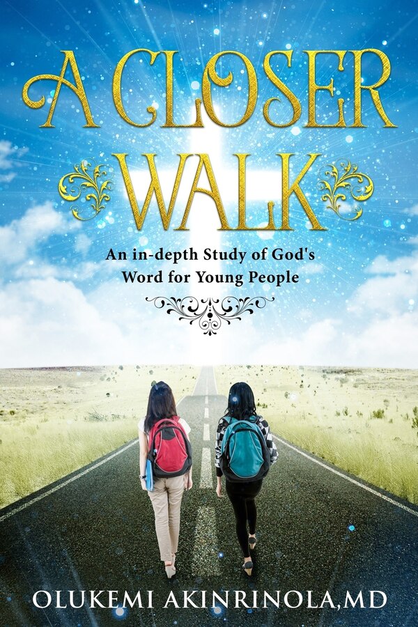 A closer walk by Olukemi Akinrinola MD, Paperback | Indigo Chapters