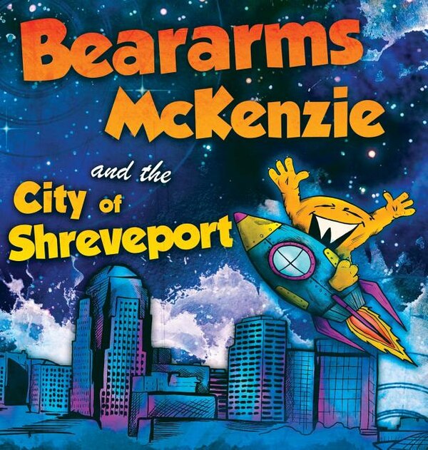 Beararms Mckenzie And The City Of Shreveport by Katie Baten, Hardcover | Indigo Chapters
