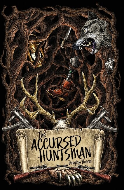 The Accursed Huntsman by Douglass Hoover, Paperback | Indigo Chapters