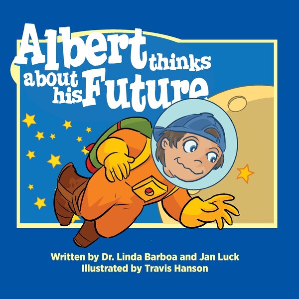 Albert Thinks About His Future by Linda Barboa, Paperback | Indigo Chapters