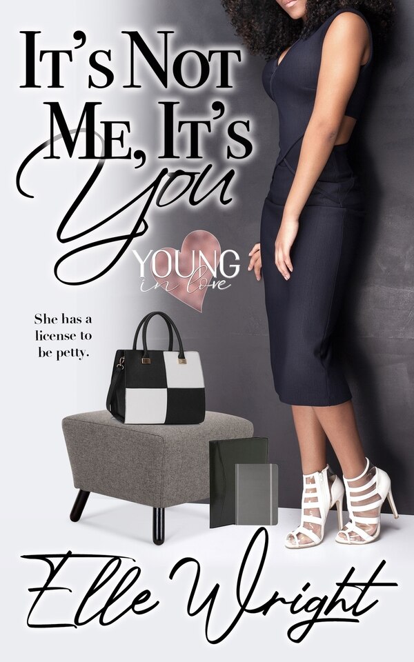 It's Not Me It's You by Elle Wright, Paperback | Indigo Chapters