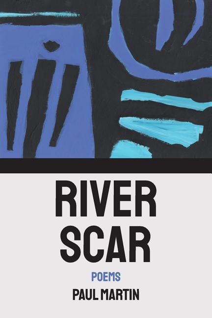 River Scar by Paul Martin, Paperback | Indigo Chapters