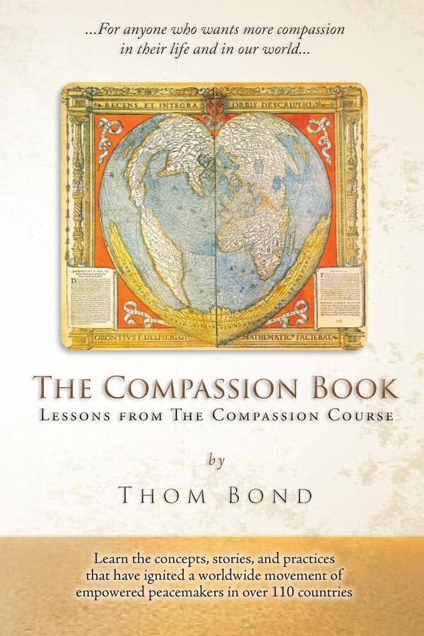 The Compassion Book by Thom Bond, Paperback | Indigo Chapters