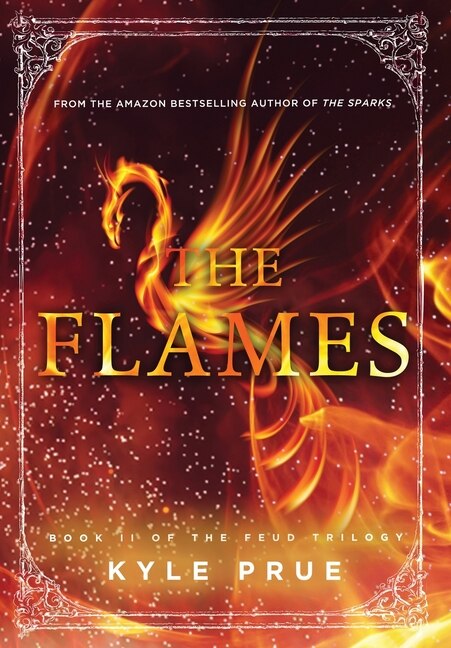 The Flames by Kyle Prue, Hardcover | Indigo Chapters