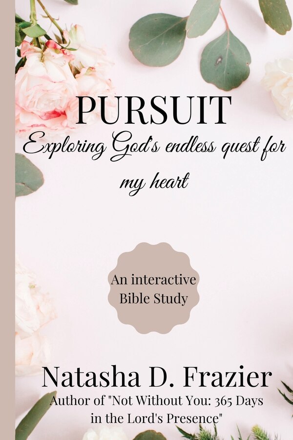 Pursuit by Natasha D Frazier, Paperback | Indigo Chapters
