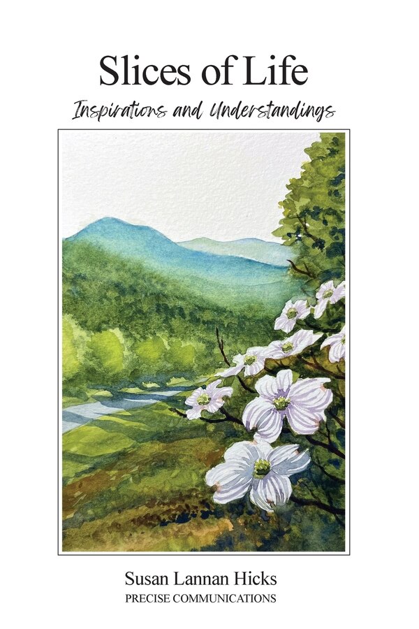 Slices of Life by Susan Lannan Hicks, Paperback | Indigo Chapters