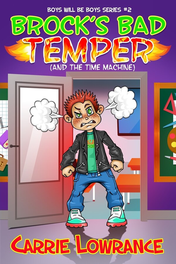 Brock's Bad Temper (And The Time Machine) by Carrie Lowrance, Paperback | Indigo Chapters