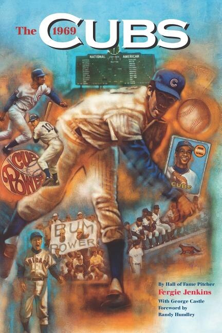 The 1969 Cubs by George Castle, Paperback | Indigo Chapters