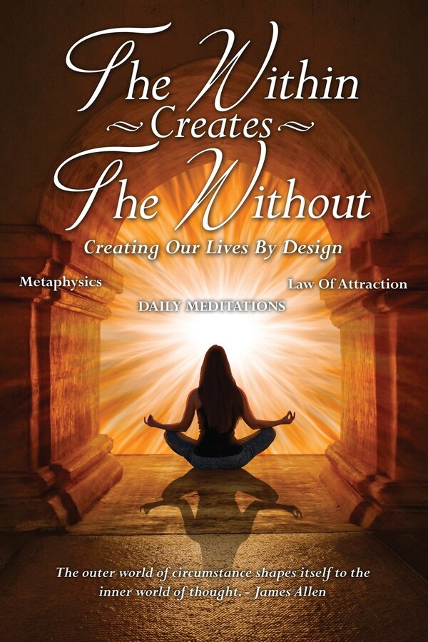 The Within Creates The Without by David Allen, Paperback | Indigo Chapters