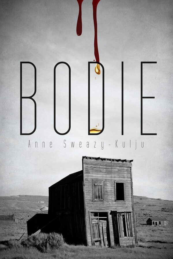 Bodie by Anne Sweazy-kulju, Paperback | Indigo Chapters