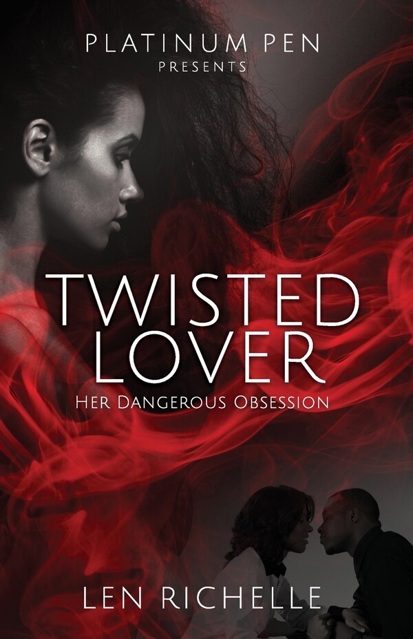 Twisted Lover by Len Richelle, Paperback | Indigo Chapters