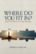 Where Do You Fit In? by Dianne a Allen, Paperback | Indigo Chapters