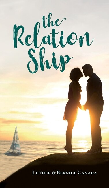 The Relation Ship by Luther Canada, Hardcover | Indigo Chapters