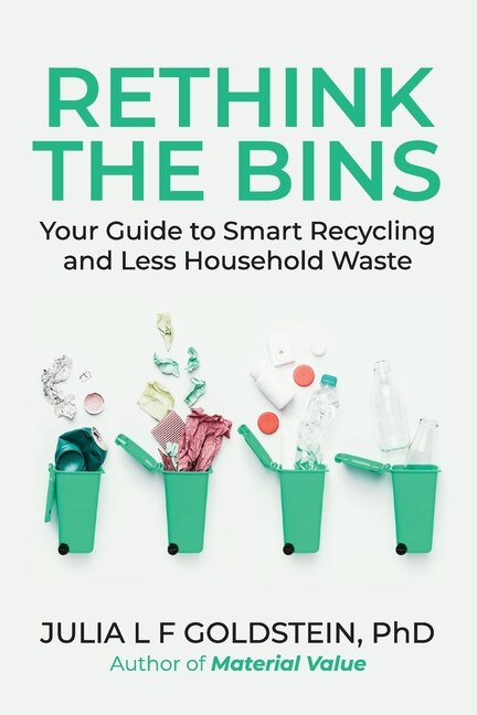 Rethink the Bins by Julia L F Goldstein, Paperback | Indigo Chapters