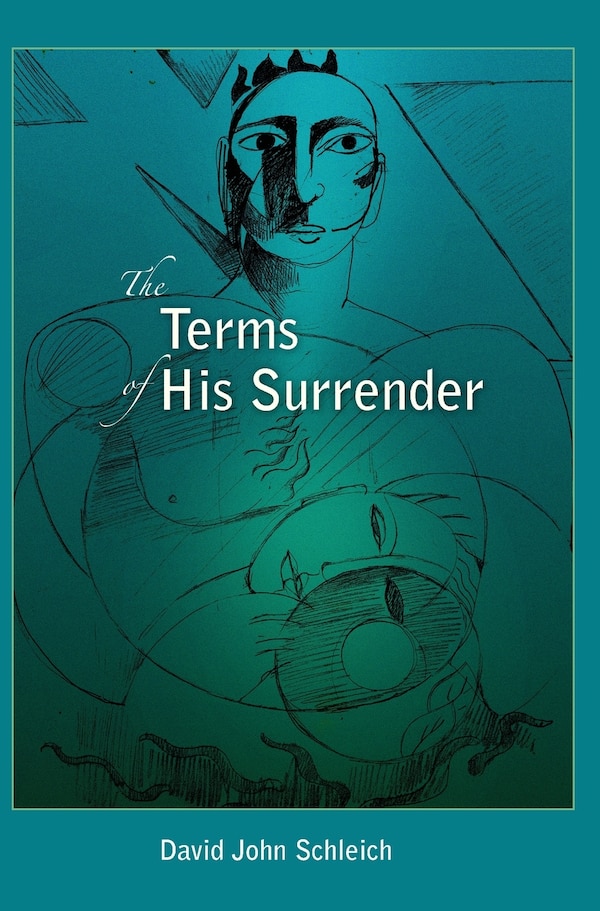 The Terms Of His Surrender by David J Schleich, Hardcover | Indigo Chapters