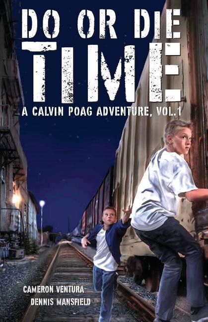 Do or Die Time by Cameron Ventura, Paperback | Indigo Chapters