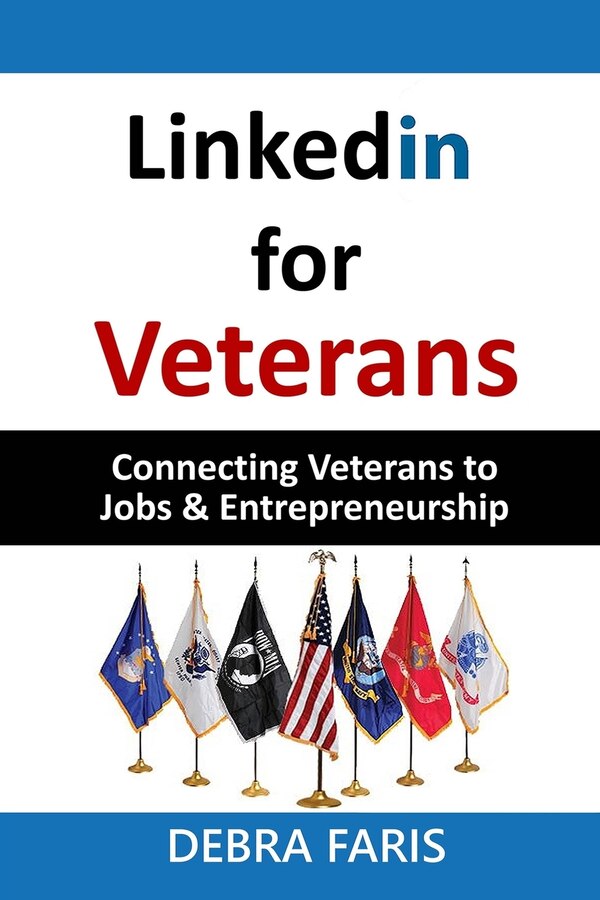 Linkedin For Veterans by Debra Faris, Paperback | Indigo Chapters