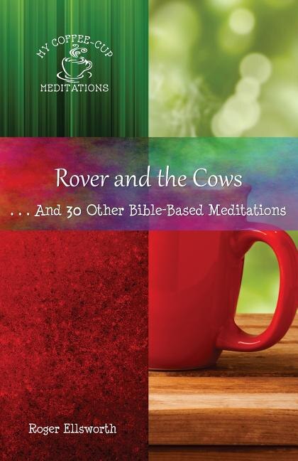 Rover and the Cows by Roger Ellsworth, Paperback | Indigo Chapters