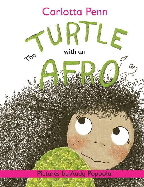 The Turtle With An Afro by Carlotta Penn, Paperback | Indigo Chapters