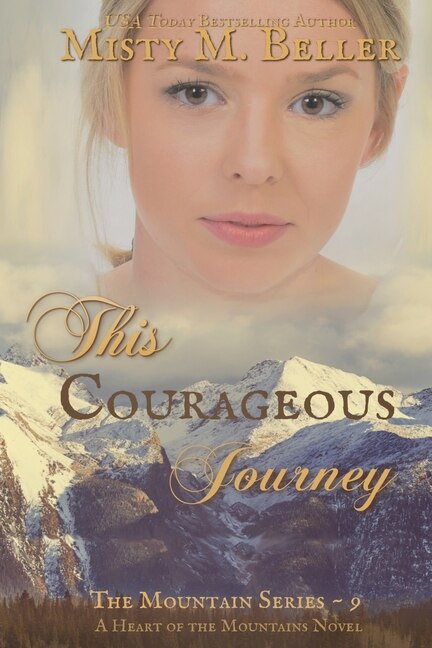 This Courageous Journey by Misty M Beller, Paperback | Indigo Chapters