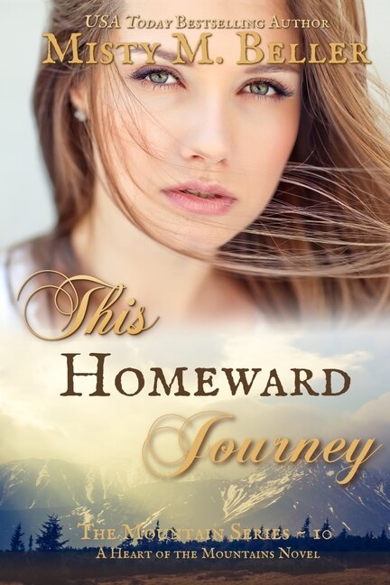 This Homeward Journey by Misty M Beller, Paperback | Indigo Chapters