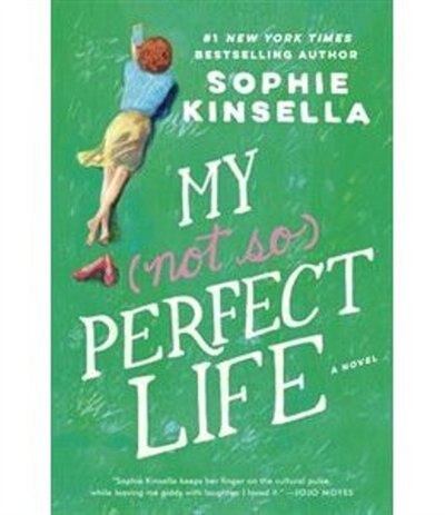 My Not So Perfect Life by Sophie Kinsella, Hardcover | Indigo Chapters