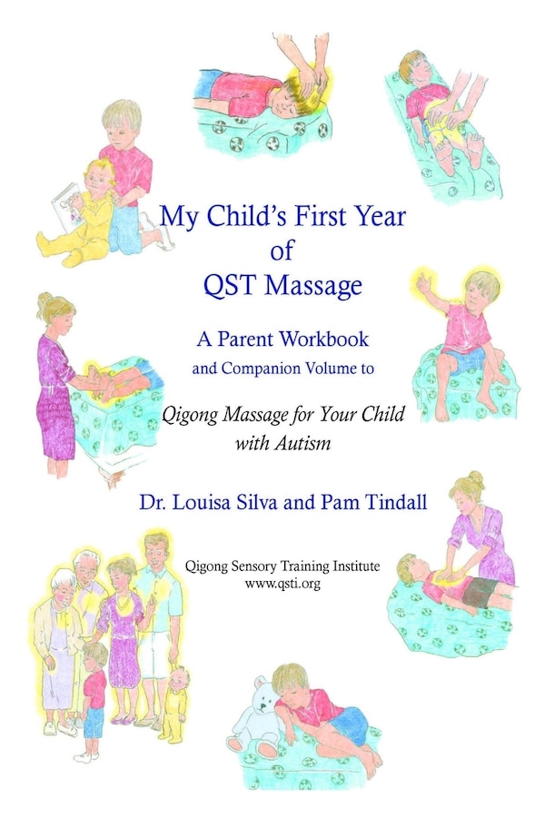 My Child's First Year of Qigong Massage by Pam Tindall, Paperback | Indigo Chapters