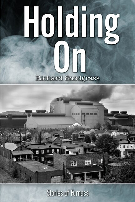 Holding On by Richard Bruce Snodgrass, Paperback | Indigo Chapters