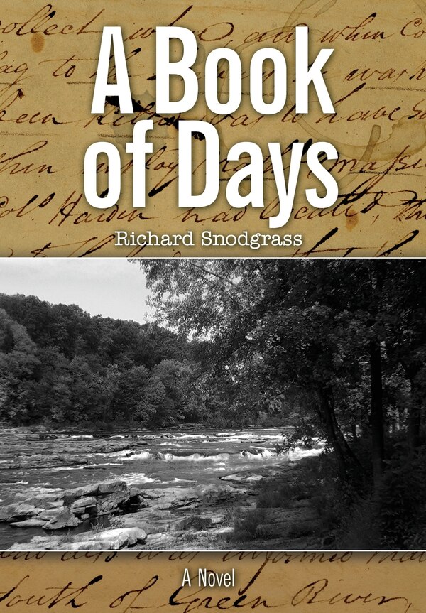A Book of Days by Richard B Snodgrass, Hardcover | Indigo Chapters