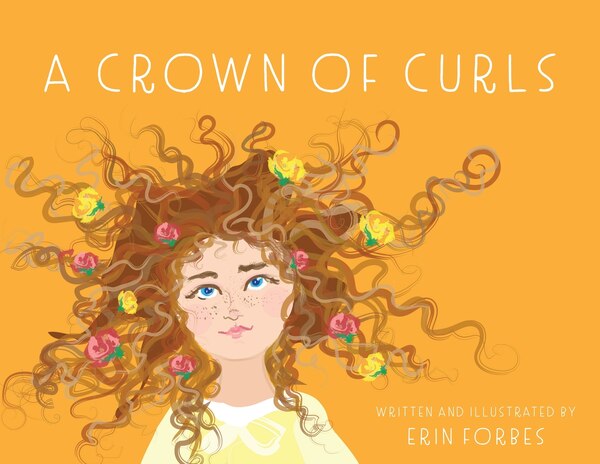 A Crown of Curls by Erin Forbes, Paperback | Indigo Chapters
