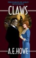 Claws by A E Howe, Paperback | Indigo Chapters