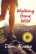 Walking Gone Wild by Dami Roelse, Paperback | Indigo Chapters