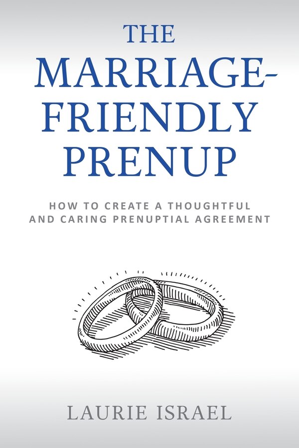 The Marriage-Friendly Prenup by Laurie Israel, Paperback | Indigo Chapters