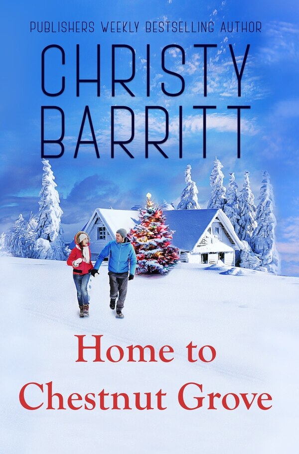 Home to Chestnut Grove by Christy Barritt, Hardcover | Indigo Chapters