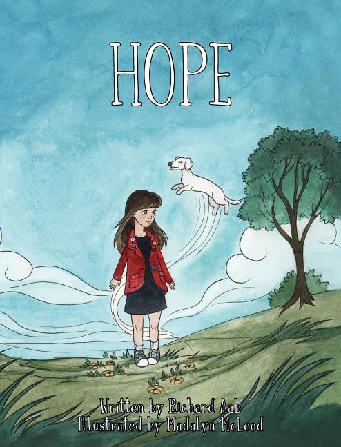 Hope by Richard Aab, Hardcover | Indigo Chapters