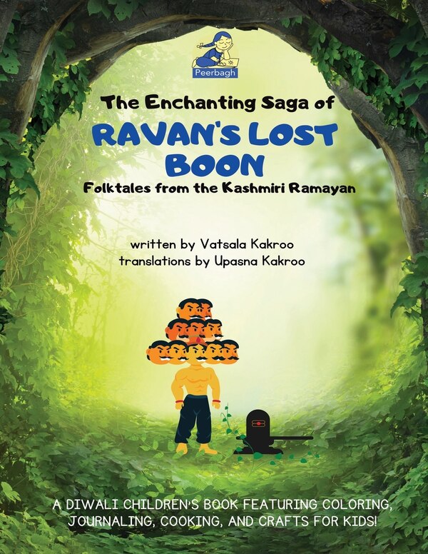 The Enchanting Saga of Ravan's Lost Boon by Vatsala Kakroo, Paperback | Indigo Chapters