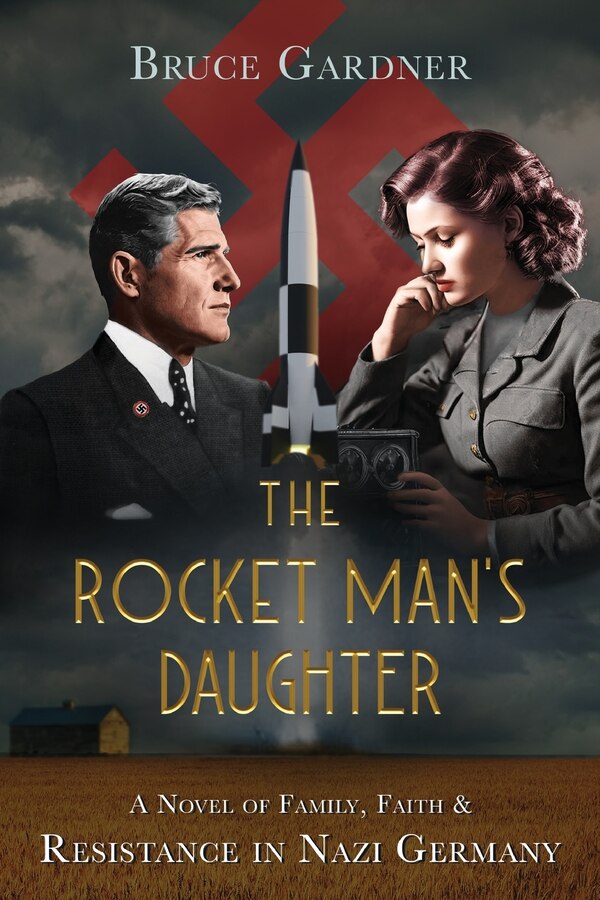 The Rocket Man's Daughter by Bruce Gardner, Paperback | Indigo Chapters