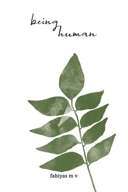 Being Human by Fabiyas M V, Paperback | Indigo Chapters