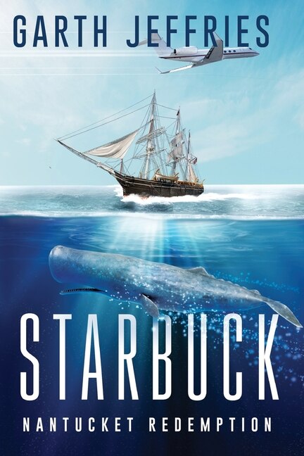 Starbuck Nantucket Redemption by Garth Jeffries, Paperback | Indigo Chapters