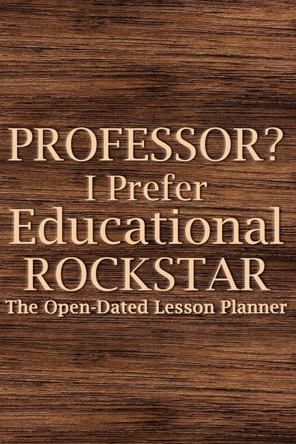 Professor? I Prefer Educational Rockstar 2022 Planner by Paperland Paperland, Paperback | Indigo Chapters